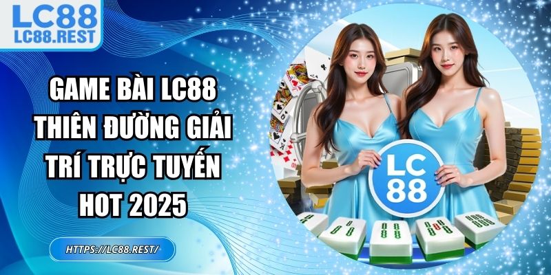 Game bài LC88
