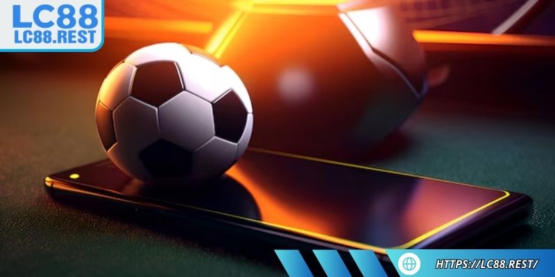 Kinh nghiệm chọn kèo LC88 chuẩn xác và tầm quan trọng
